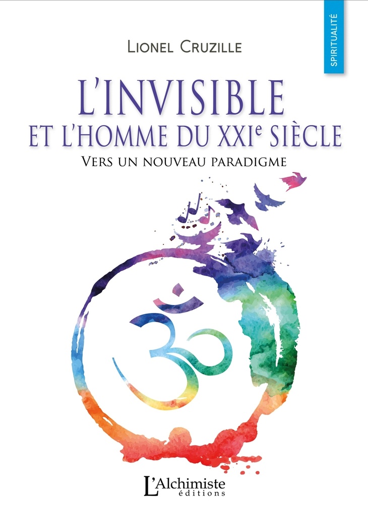 [9782379661488] L'invisible et l'Homme du XXIe siècle - Vers un nouveau paradigme