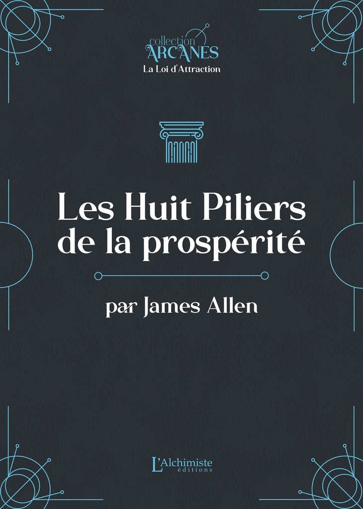 [9782379662041] Les huit piliers de la prospérité (La Loi d'Attraction)