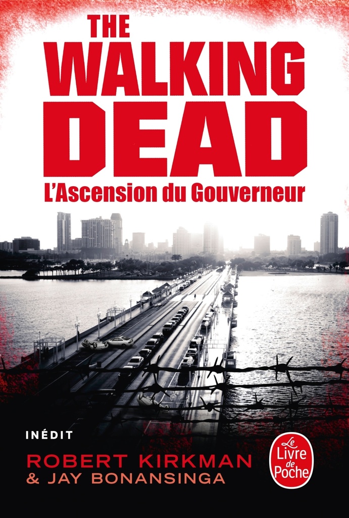 [9782253134824] L'Ascension du Gouverneur (The Walking Dead, Tome 1)