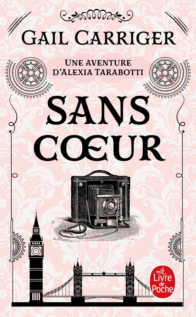[9782253177197] Sans coeur (Le Protectorat de l'ombrelle, Tome 4)