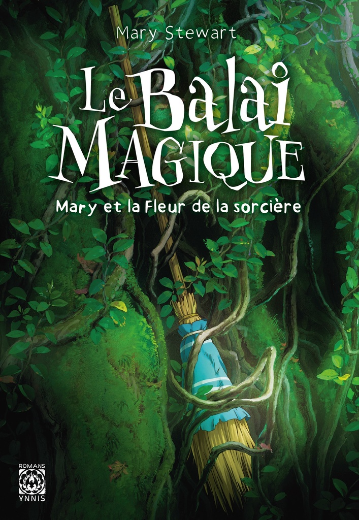 [9782376971566] Le Balai magique, Mary et la Fleur de la sorcière