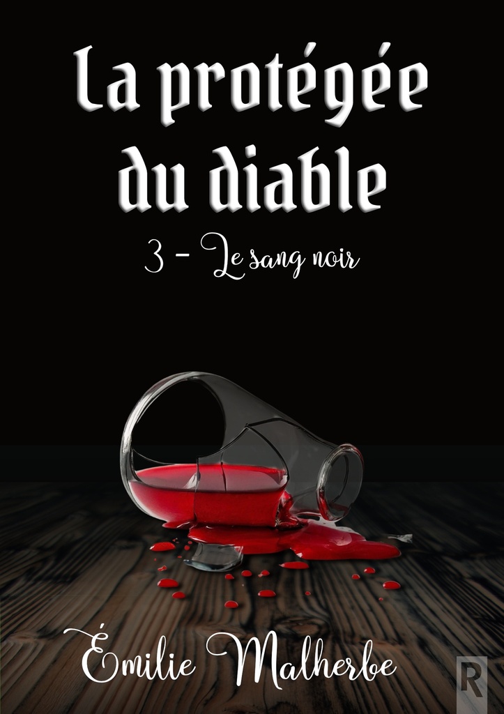[9782356021724] La protégée du diable : 3 - Le sang noir