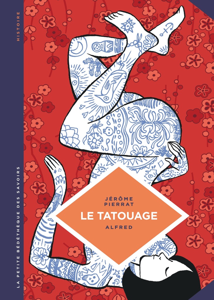[9782803670086] La petite Bédéthèque des Savoirs - Tome 8 - Le Tatouage. Histoire d'une pratique ancestrale.
