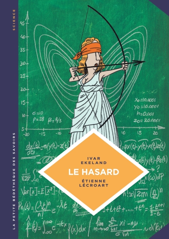 [9782803637393] La petite Bédéthèque des Savoirs - Tome 6 - Le Hasard. Une approche mathématique.