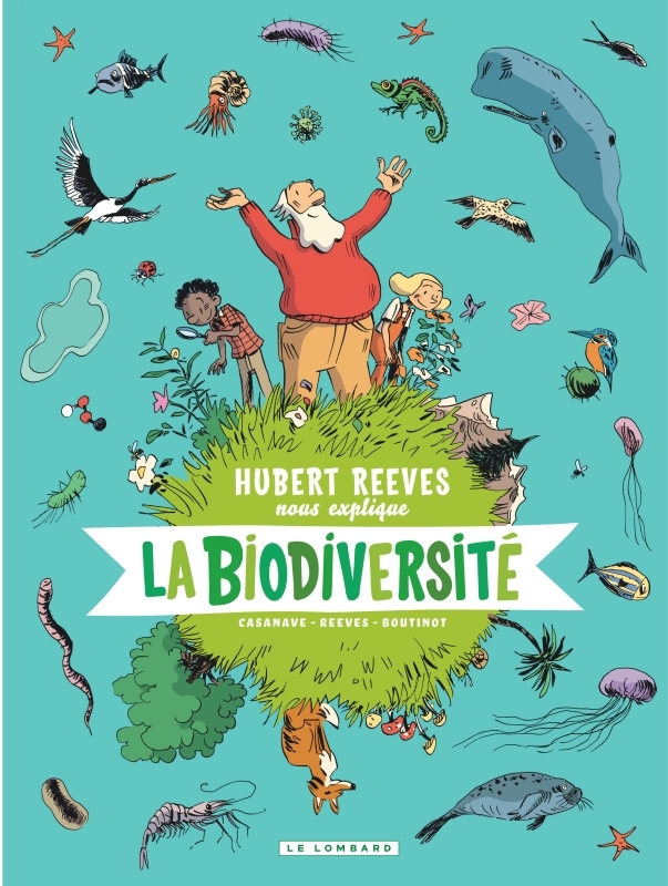 [9782803670796] Hubert Reeves nous explique - Tome 1 - La Biodiversité