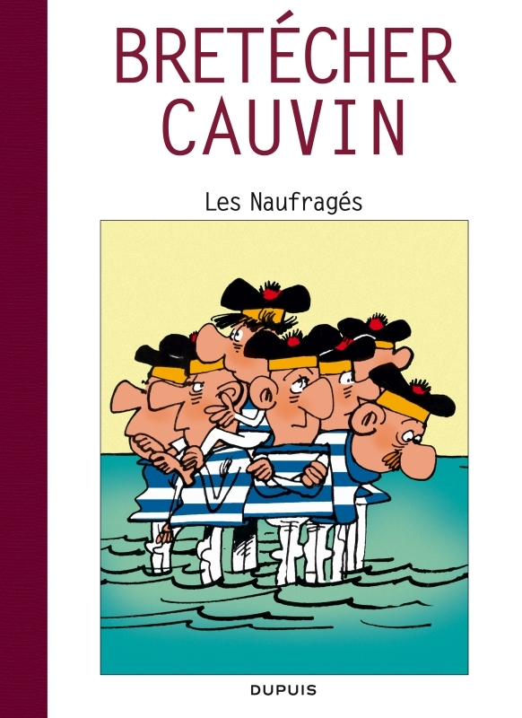 Raoul Cauvin - Spécial 70 ans - tome 4 - Les naufragés / Cauvin 4