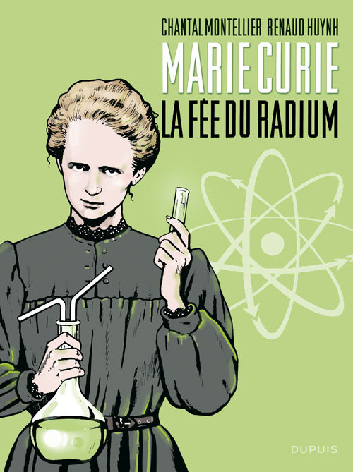 Biopic Marie Curie - La fée du radium