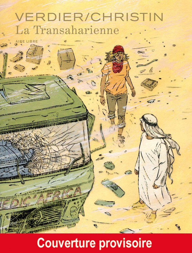 Rencontre sur la Transsaharienne - Tome 0 - Rencontre sur la Transsaharienne (édition spéciale)