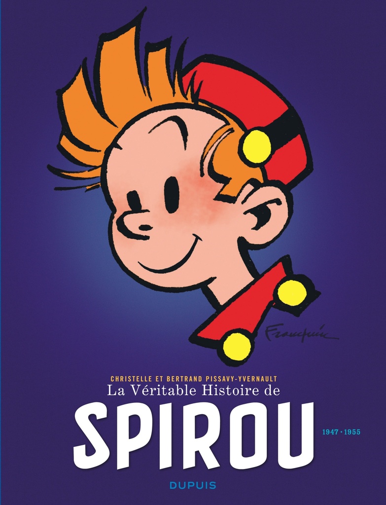La Véritable Histoire de Spirou - Tome 2