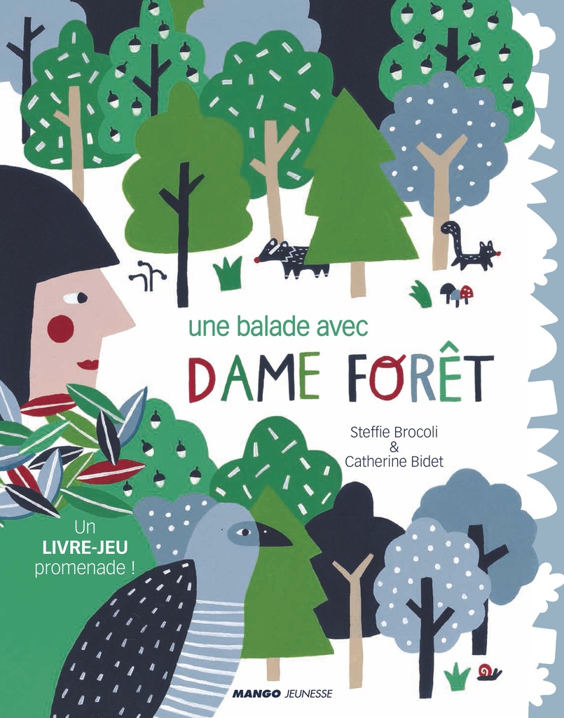 [9782740431351] Une balade avec Dame Forêt
