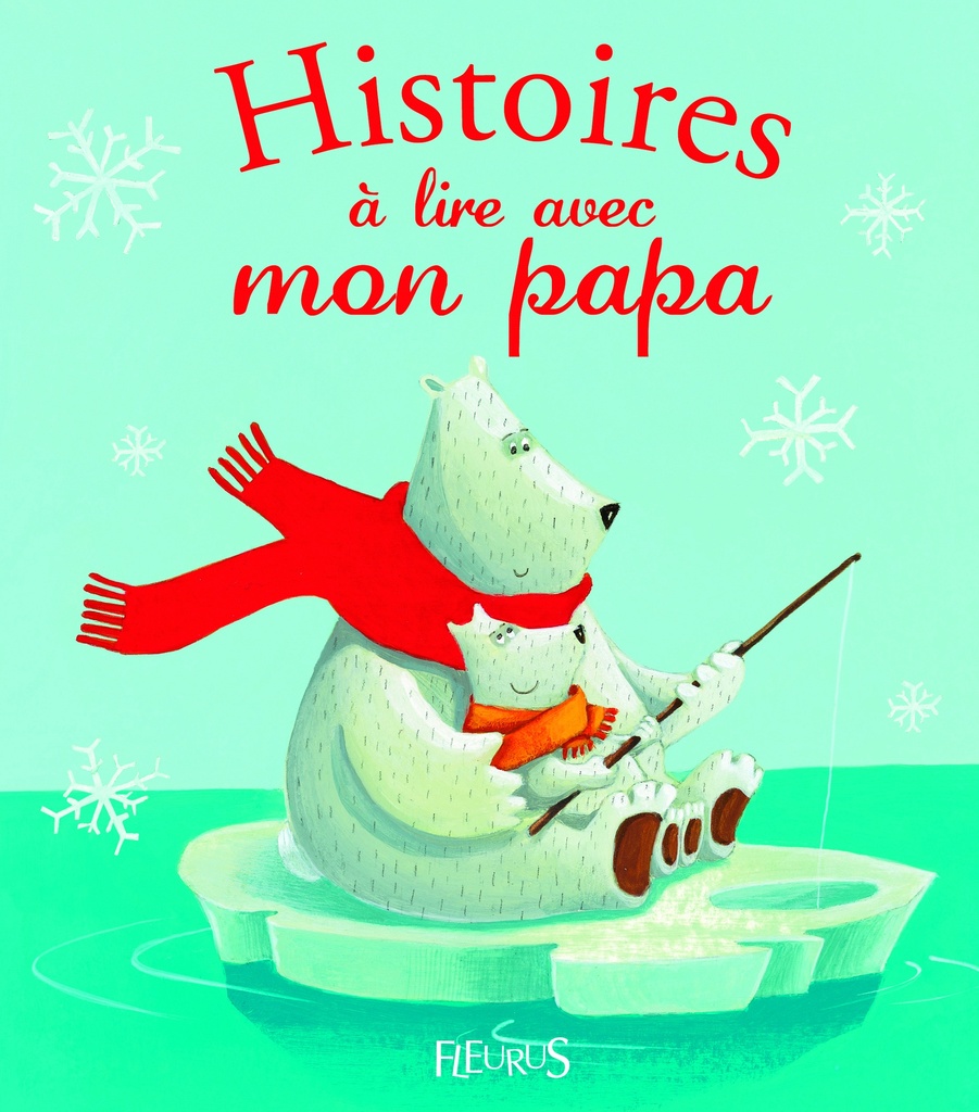 [9782215048923] Histoires à lire avec mon papa