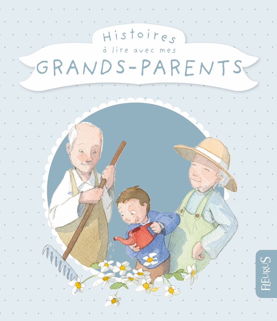 [9782215118770] HISTOIRES A LIRE AVEC MES GRAND-PARENTS