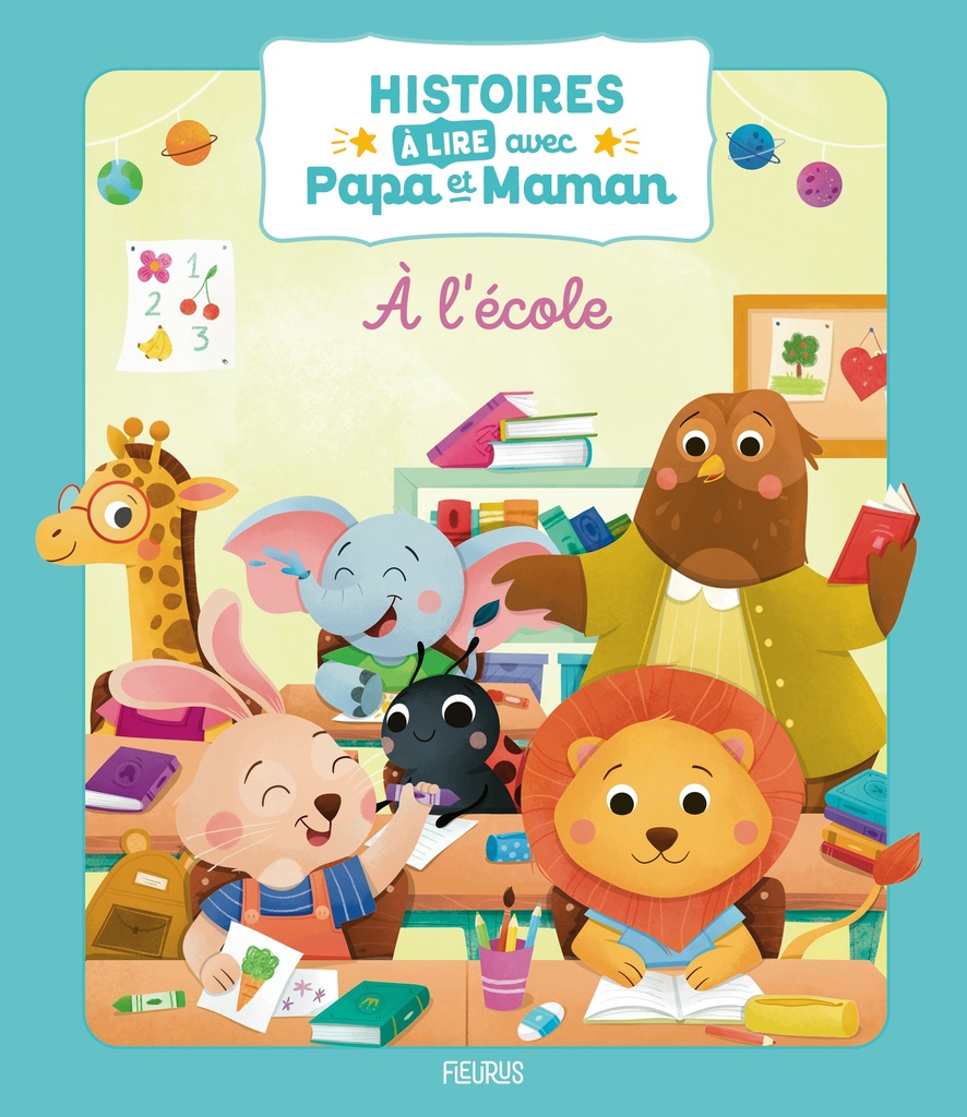 Histoires à lire avec papa et maman - A l'école