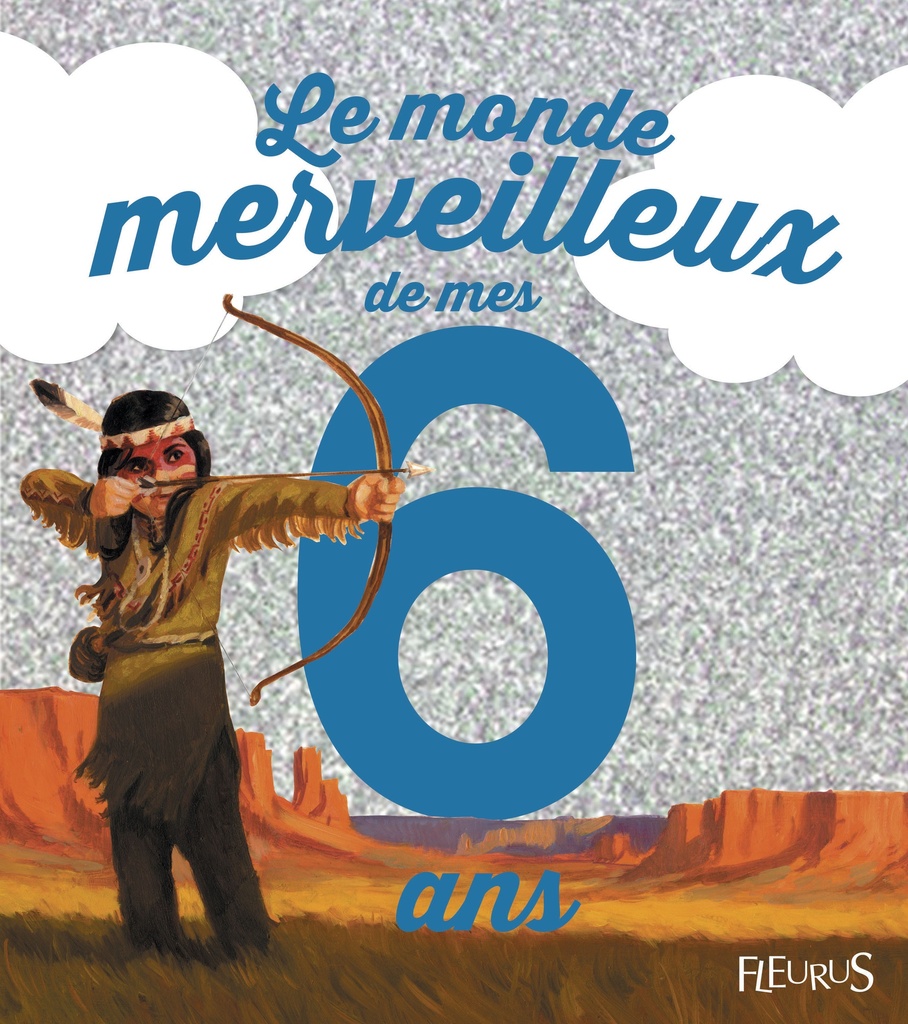 Le monde merveilleux de mes 6 ans (garçon) - NE