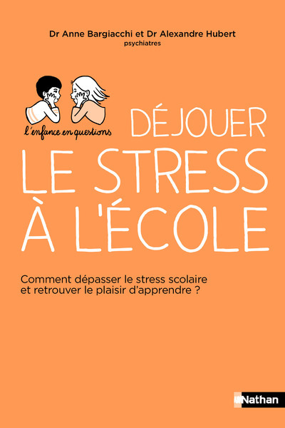 Déjouer le stress à l'école