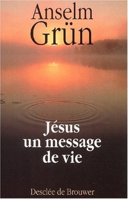 Jésus un message de vie