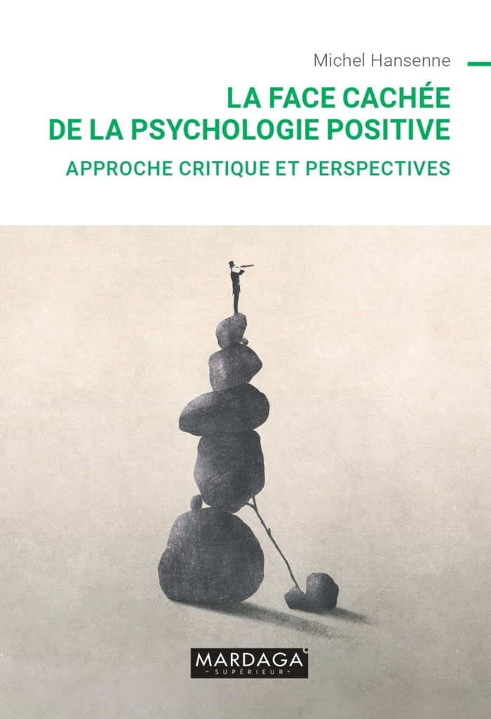 La face cachée de la psychologie positive