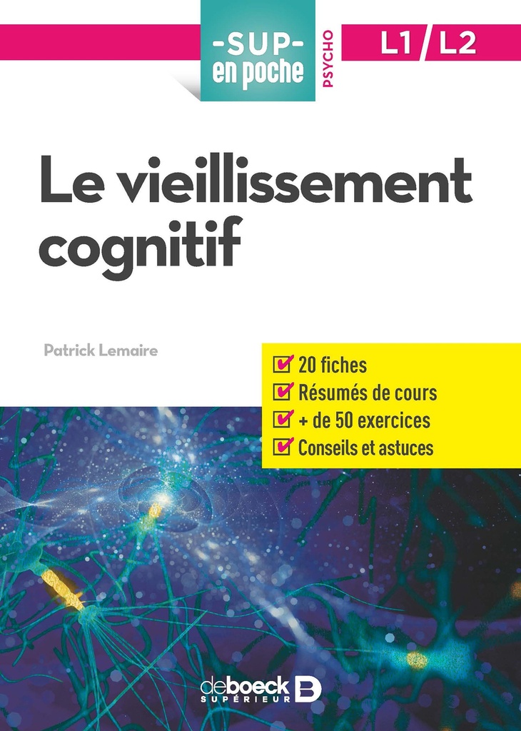 Le vieillissement cognitif