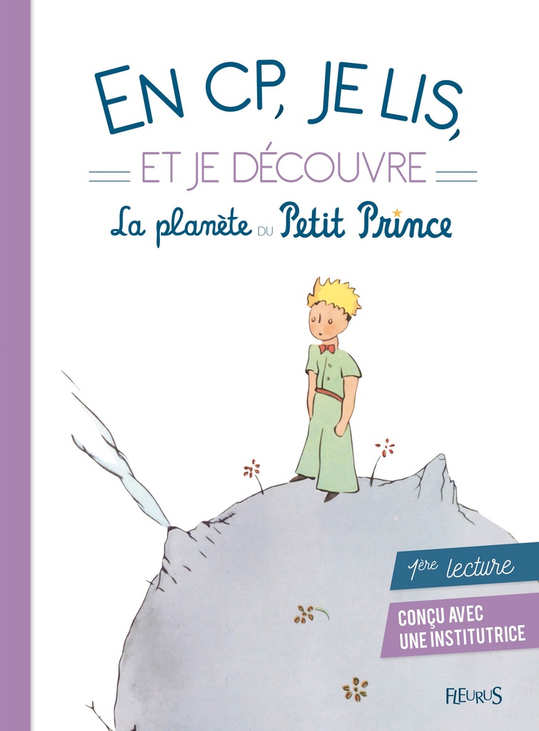 En CP, je lis et je découvre la planète du Petit Prince