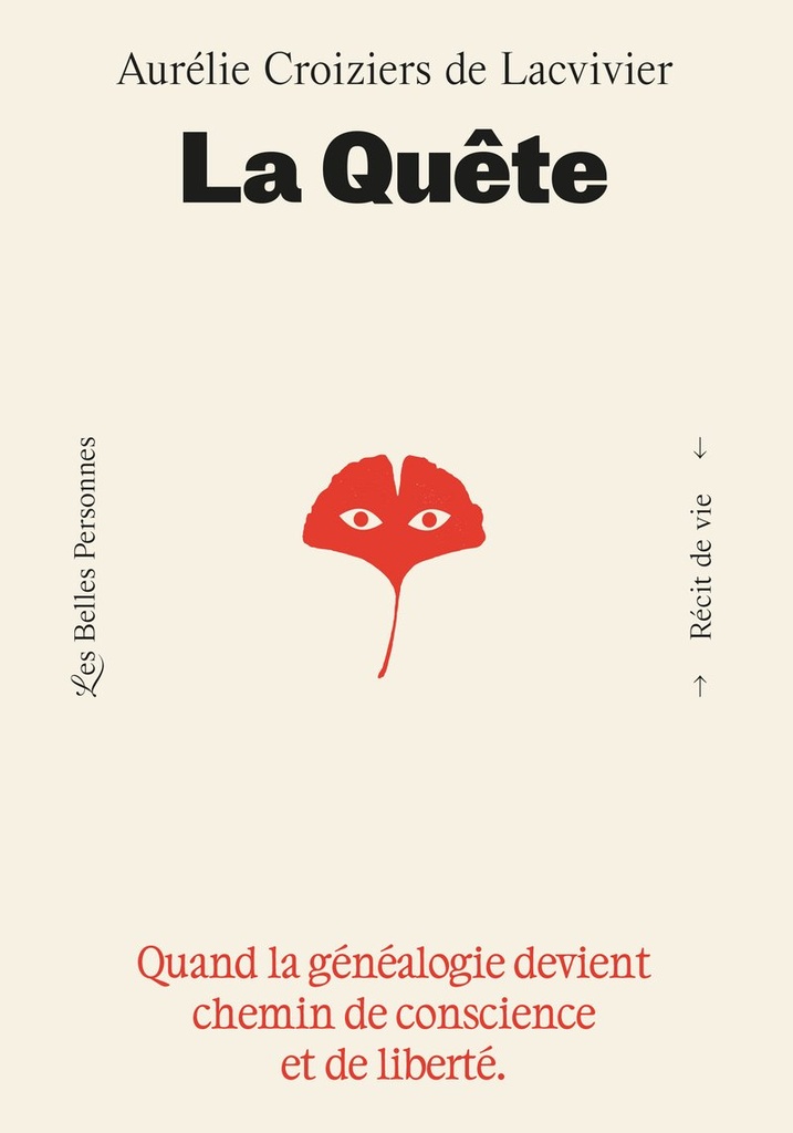 La Quête - Quand la généalogie devient chemin de conscience et de liberté