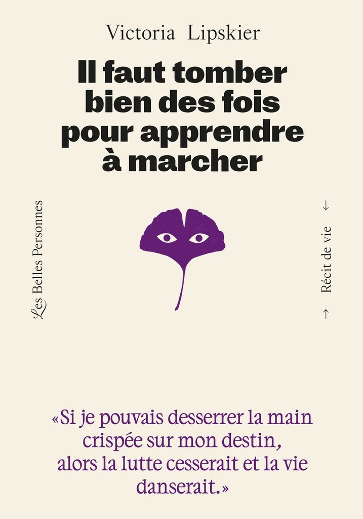 Il faut tomber bien des fois pour apprendre à marcher