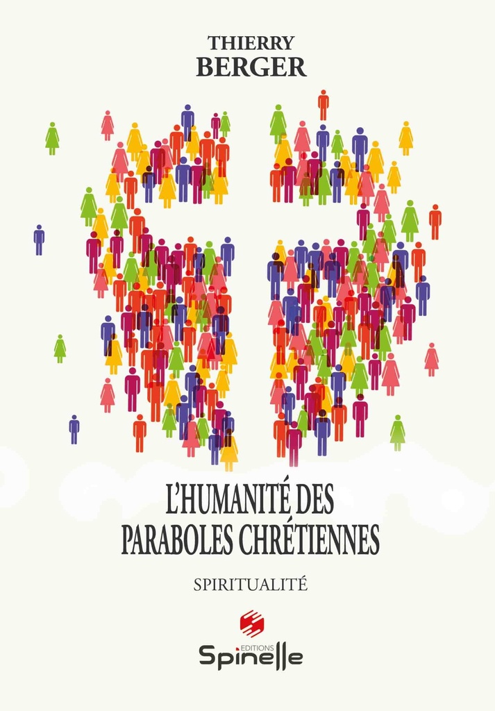 [9782378278588] L’humanité des paraboles chrétiennes