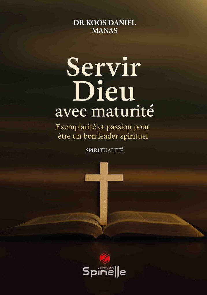 Servir Dieu avec maturité