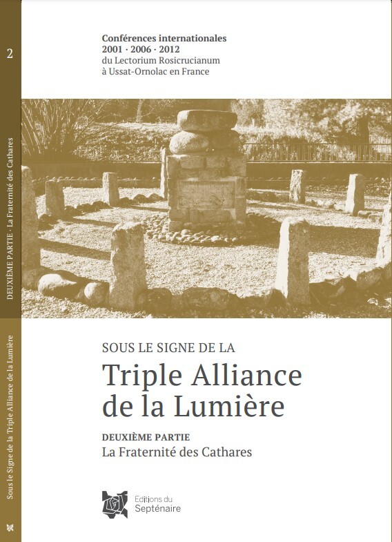 SOUS LE SIGNE DE LA TRIPLE ALLIANCE DE LA LUMIÈRE T.2