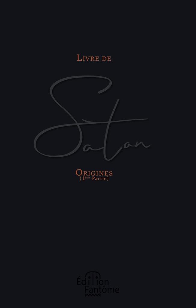 Livre de Satan (1ère partie) Origines