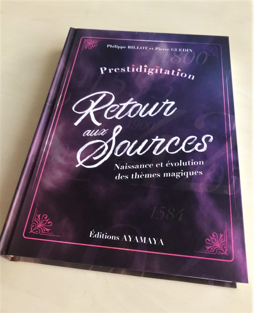 PRESTIDIGITATION - RETOUR AUX SOURCES