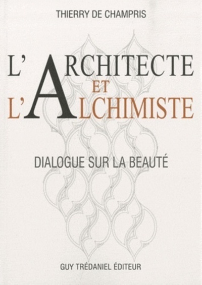 L'architecte et l'Alchimiste
