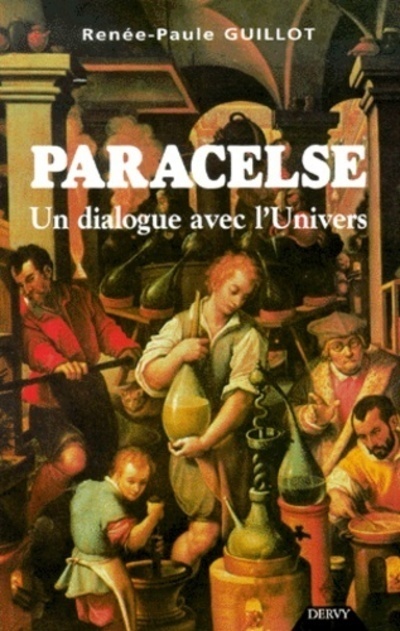 [9782844540294] Paracelse - Un dialogue avec l'Univers