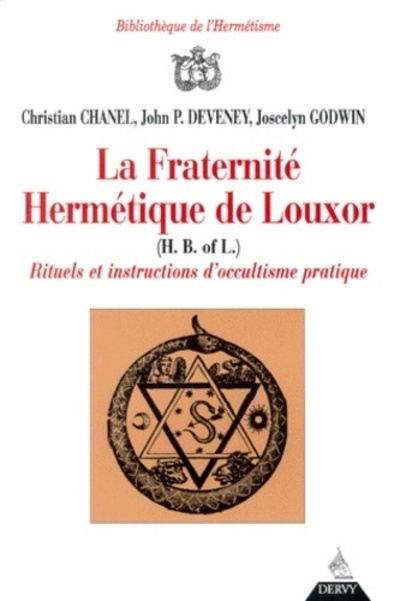 La Fraternité hermétique de Louxor - Rituels et intructions d'occultisme politique