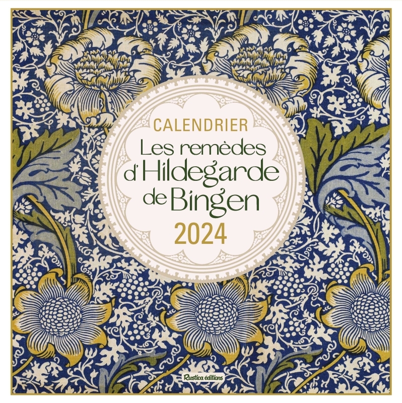 Calendrier Les remèdes d'Hildegarde de Bingen 2024