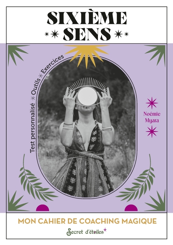 [9782382401347] Mon cahier de coaching magique : sixième sens