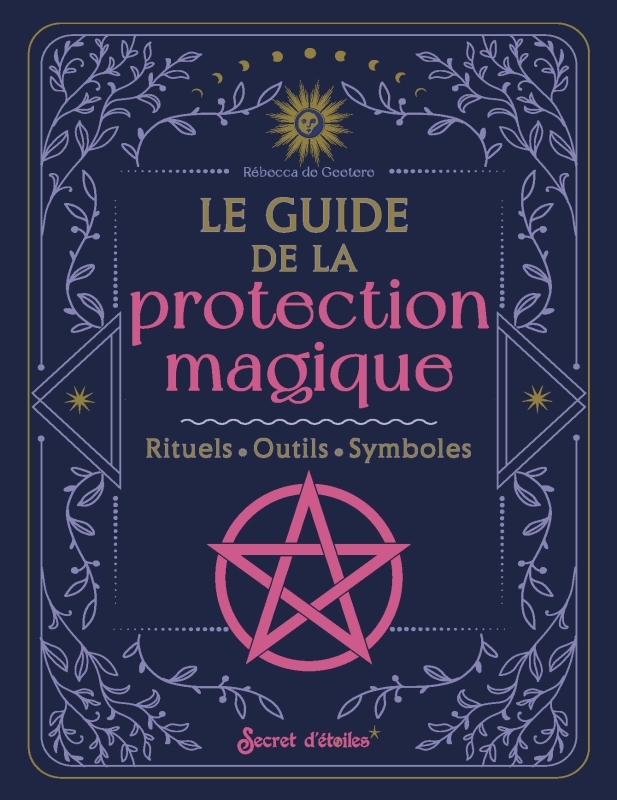 [9782382401361] Le guide de la protection magique