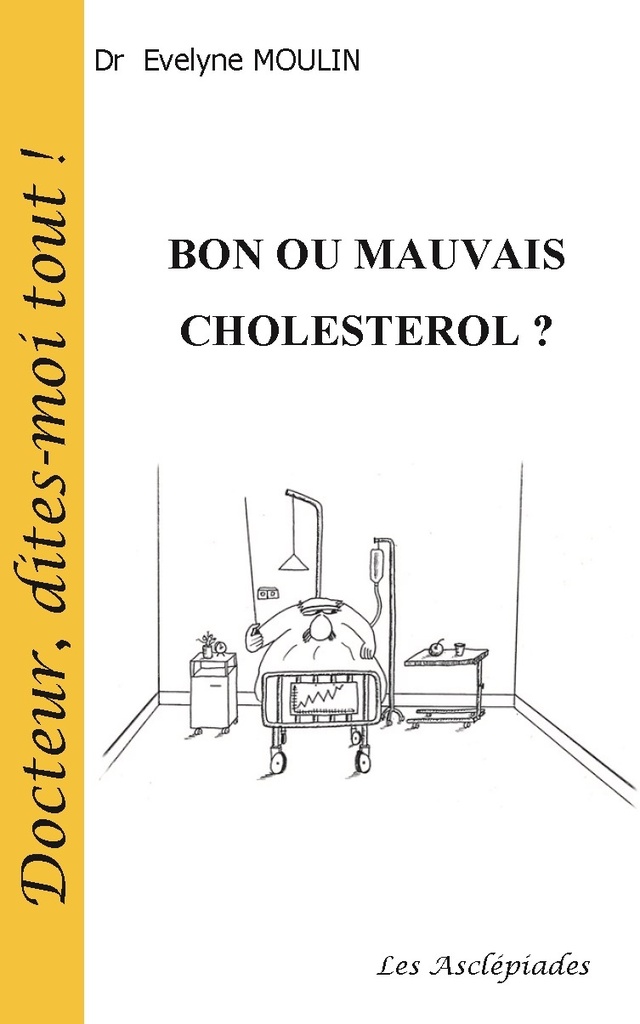 [9782915238297] Bon ou mauvais cholestérol ? 2ème édition