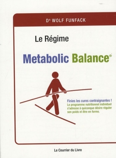 [9782702907276] Le régime metabolic balance