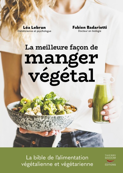 [9782365495516] La meilleure façon de manger végétal