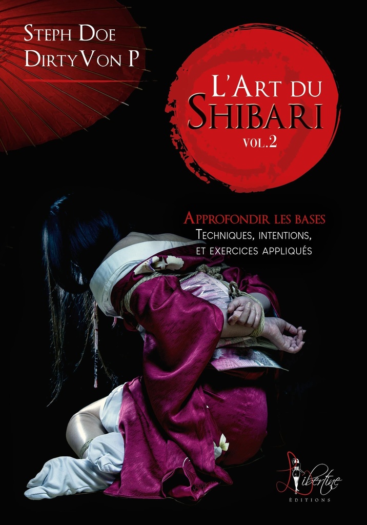 [9782377805488] L'art du Shibari volume 2 - Approfondir les bases
