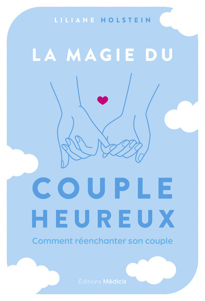 [9782385000066] La magie du couple heureux - Comment réenchanter son couple