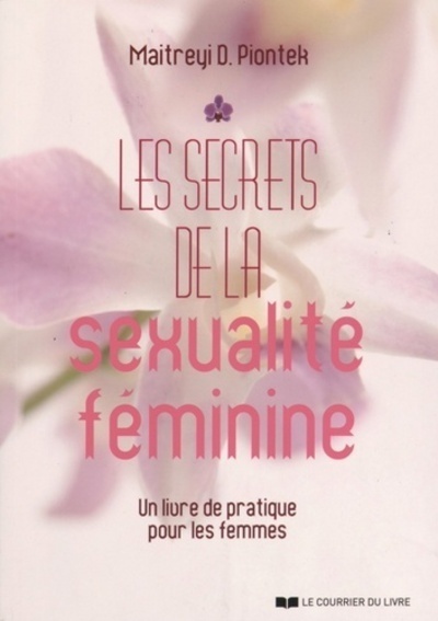 [9782702911747] Les secrets de la sexualité féminine