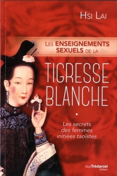 Les enseignements sexuels de la tigresse blanche