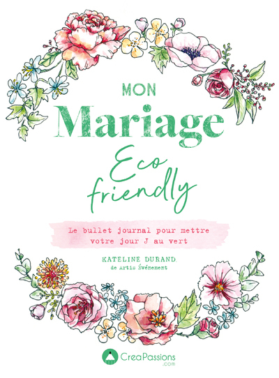 Mon mariage éco-friendly - Le bullet journal pour mettre votre jour J au vert