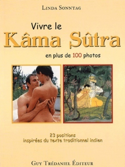 Vivre le Kâma Sûtra