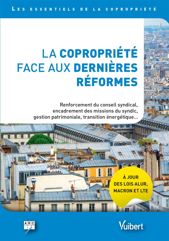 La copropriété face aux dernières réformes