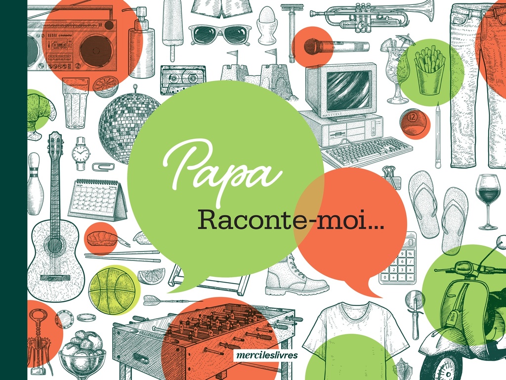 Papa, raconte-moi...