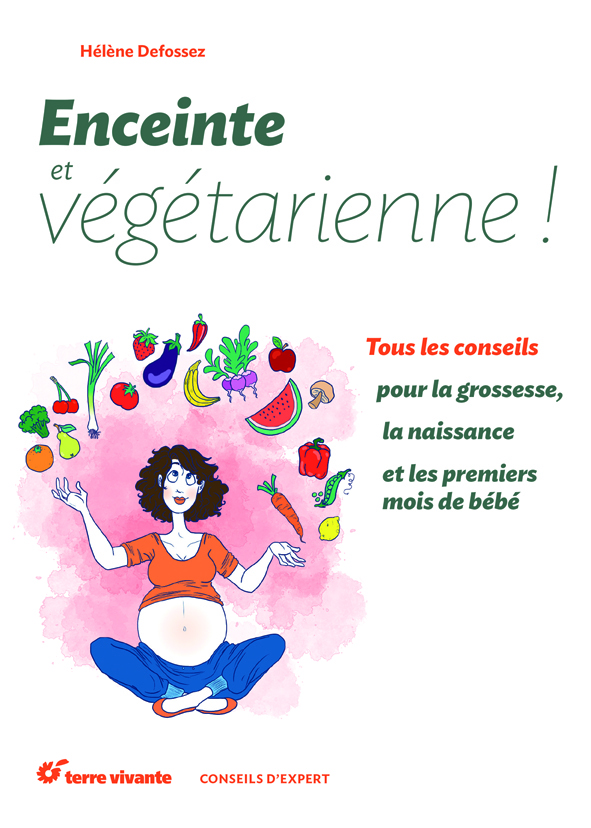 Enceinte et végétarienne !