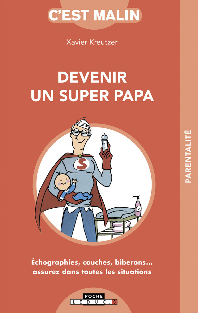 Devenir un super papa, c'est malin