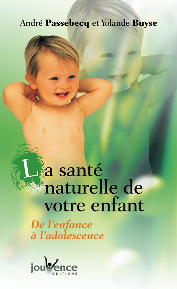 La santé naturelle de votre enfant